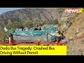 Doda Bus Tragedy: Crashed Bus Driving Without Permit | NewsX Accesses Exclusive Details