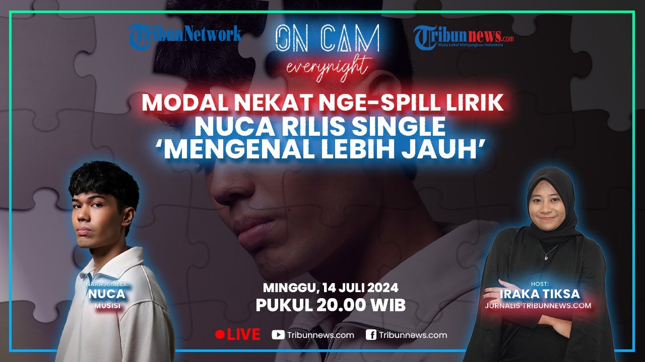 🔴Modal Nekat Nge-spill Lirik, Nuca Rilis 'Mengenal Lebih Jauh': Lain Kali Aku Harus Lebih Hati-hati