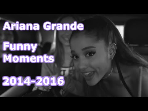 Ariana Grande Funny Moments