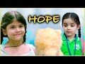 Hope - A Emotional Short Film
