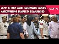Anti-Terror Agency Collects Voice, Handwriting Samples Of Mumbai Attack Mastermind Tahawwur Rana