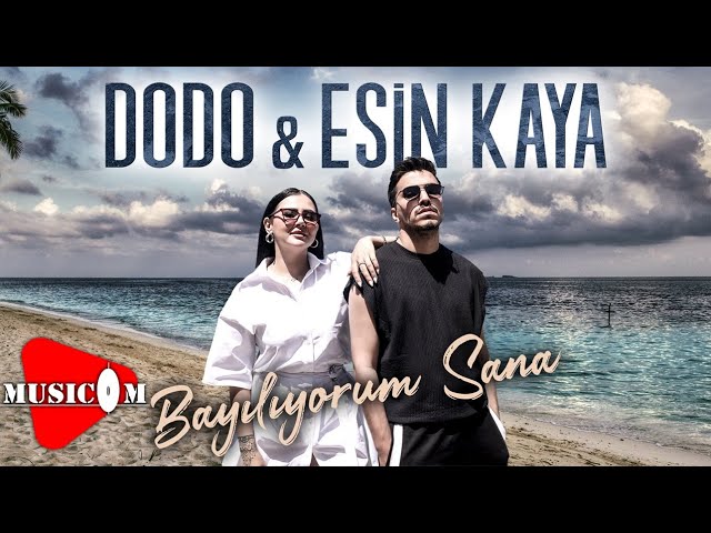 Dodo & Esin Kaya - Bayılıyorum Sana