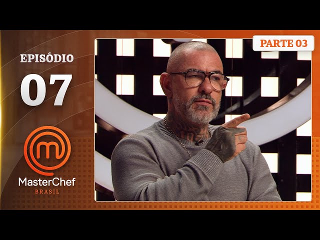 EP. 07 - 3/5: REPESCAGEM COM HAMBURGUERES E OMELETES (08/07/25) | TEMP. 12 | MASTERCHEF BRASIL