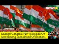 Seat Sharing Between Congress -NCP-PDP May be Announced Soon | According to Sources