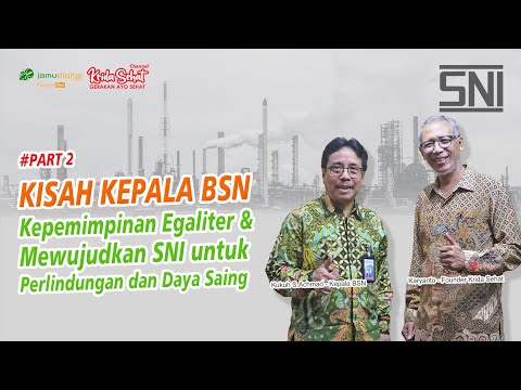 https://www.youtube.com/watch?v=ABPVj3ezuRkKISAH INSPIRATIF l Kepemimpinan Egaliter Kepala BSN, Apoteker Kukuh S. Achmad (Part 2)