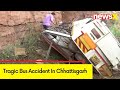 Tragic Bus Accident In Chhattisgarh | Incident Kills 12 and injures 14 | NewsX