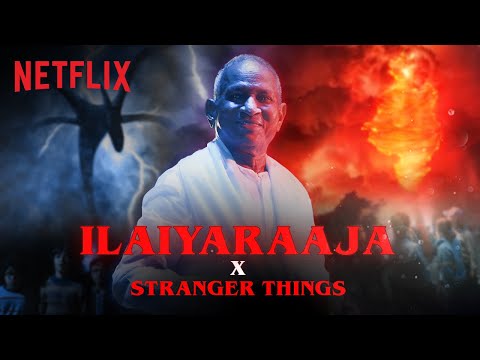 Ilaiyaraaja collaborates with Netflix for 'Theme Music' of 'Stranger Things 4'