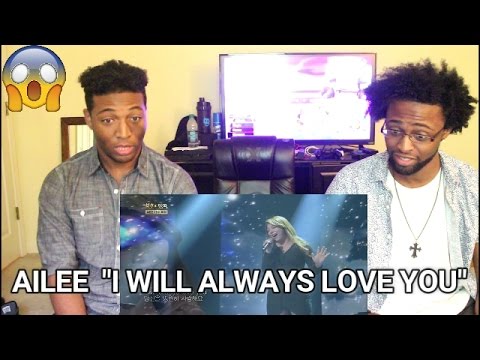Ailee - I Will Always Love You (REACTION)