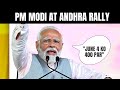 PM Modi At Andhra Rally: Entire Country Is Saying We’ll Win 400+ Seats On June 4