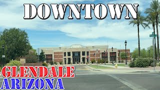 Glendale - Arizona - 4K Downtown Drive