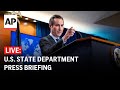 LIVE: U.S. State Department press briefing after Hamas accepts Gaza cease-fire proposal