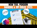 New Financial Year 2025-26: Major Tax & Banking Changes | News9
