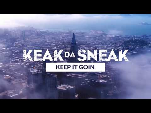 Keak Da Sneak - Keep It Goin feat. E-40 (Official Videos)