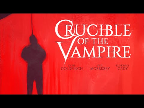 Crucible of the Vampire'