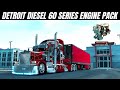 [ATS] Detroit Diesel 60 Series Engines Pack v1.1 1.39 & 1.40