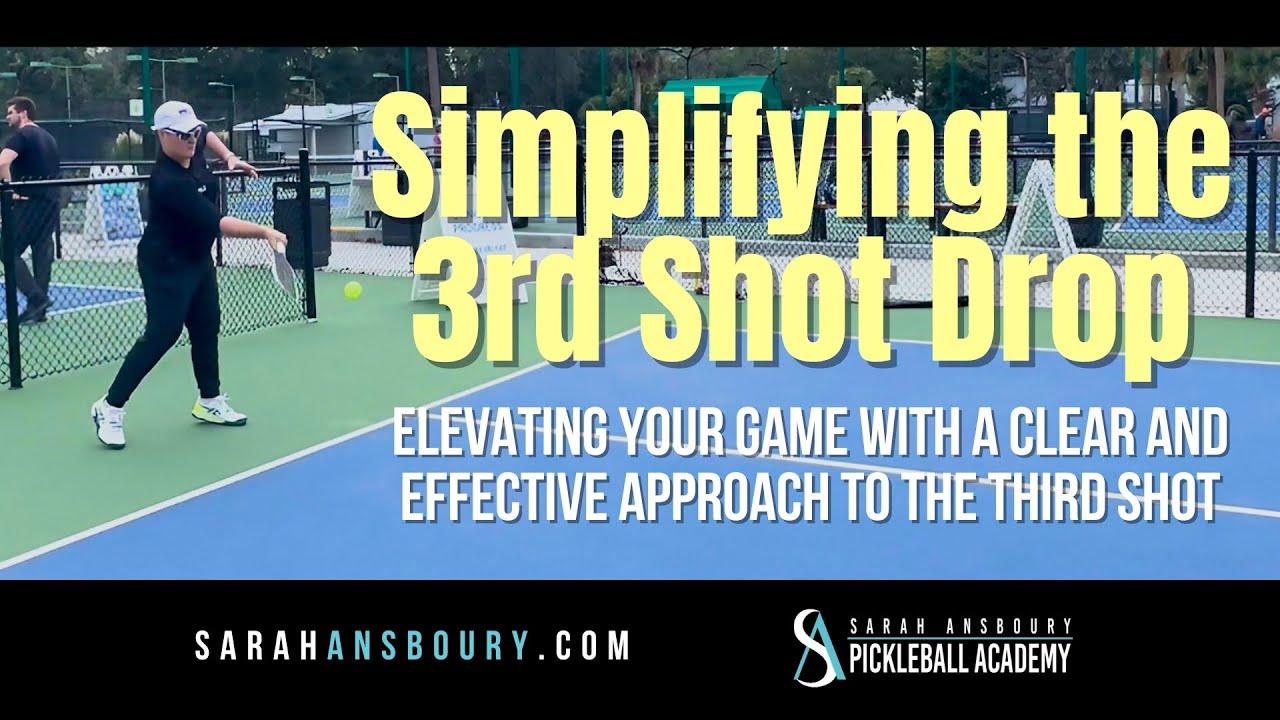 Simplifying the 3rd Shot Drop: Pickleball Tip