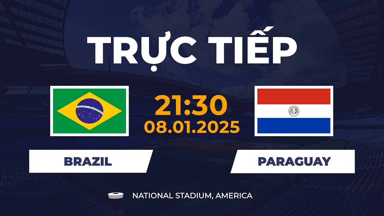 🔴 Paraguay vs Brazil | Nhữ Vũ Công Samba Nhảy Múa Tưng Bừng, Chiến Thắng Cảm Xúc