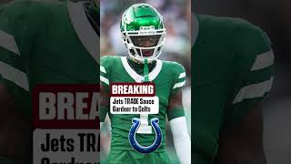Jets are trading Sauce Gardner to Colts #nfl #shorts