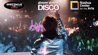 Gimme Gimme Disco - Nashua Center for the Arts - May 5, 2023