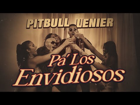 Pitbull x Lenier - Pa' Los Envidiosos (Official Lyric Video)