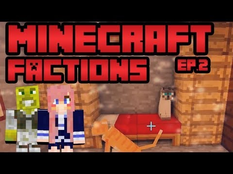 Raided By Cats!  Ep. 2  Minecraft Factions With 