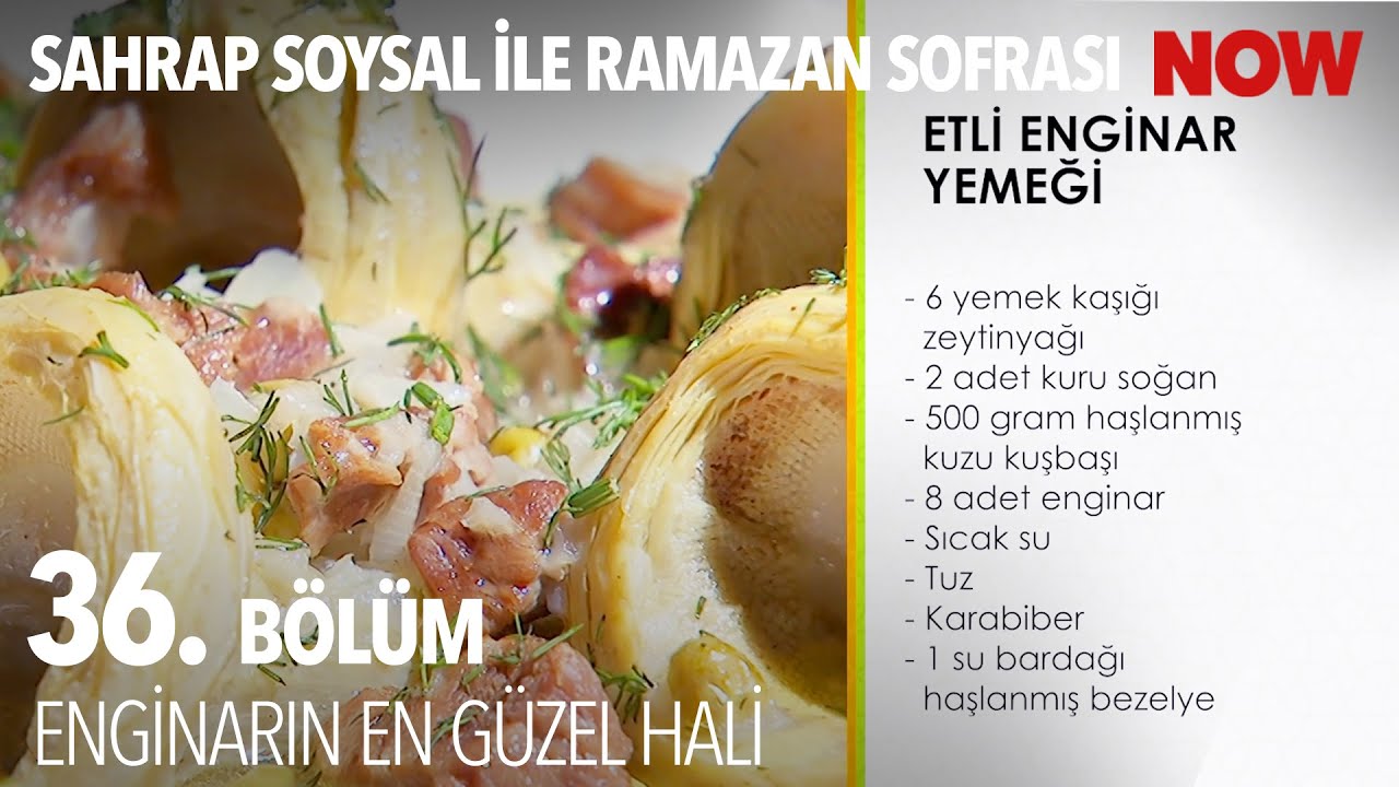Etli Enginar Yemeği Tarifi - Sahrap Soysal ile Ramazan Sofrası 36. Bölüm