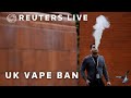 LIVE: Britains Tobacco and Vapes Bill second reading in UK parliament