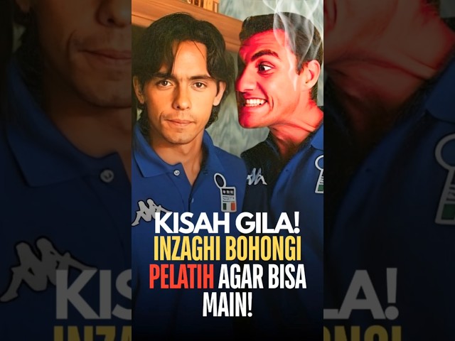 Kisah Gila! Inzaghi Bohongi Pelatih Agar Bisa Main! #feedshorts #football #inzaghi #italy #faktagila