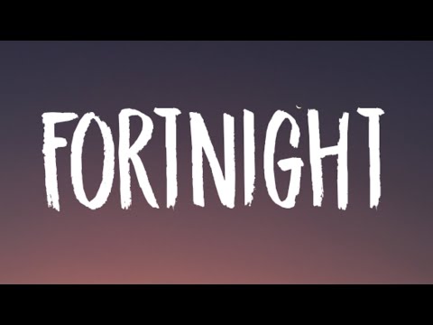 Taylor Swift - Fortnight (Lyrics) ft. Post Malone