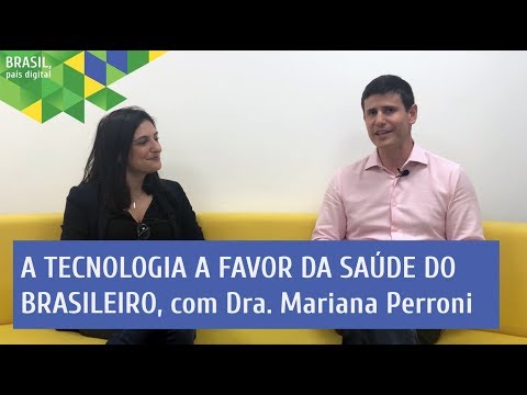 A tecnologia a favor da saúde do brasileiro, com Dra. Mariana Perroni 98 visualizações 9