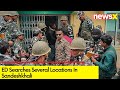 ED Raids Shahjahans House | Searches Several Locations In Sandeshkhali | NewsX