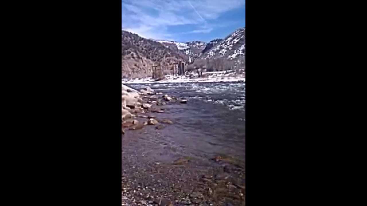 2013-03-07 Colorado River Glenwood Canyon Resort - YouTube