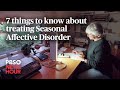 WATCH: 7 things to know about treating Seasonal Affective Disorder