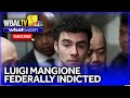 Luigi Mangione indicted, prosecutors to seek the death penalty