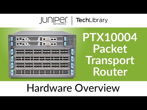 PTX10004 Packet Transport Router Hardware Overview