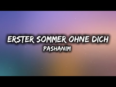 Pashanim - erster sommer ohne dich [LYRICS]