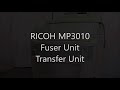RICOH MP3010 MP2510 Fuser Unit & Transfer Roller REPLACEMENT
