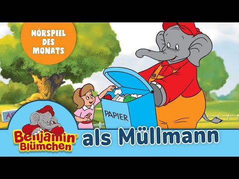 Benjamin Blümchen - als Müllmann (Folge 49) - Hörspiel des Monats MÄRZ 2023