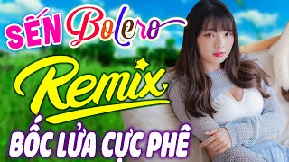Nhạc Trữ Tình Remix Cả Xóm Phê - LK BOLERO REMIX 2023 MỚI ĐÉT | Nhạc Vàng Remix SÔI ĐỘNG 2024