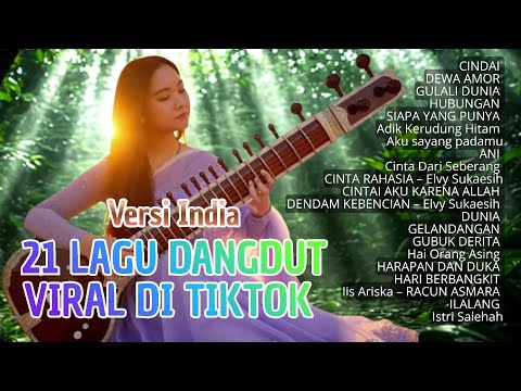 NONSTOP! 21 Lagu Dangdut Viral TikTok Versi India | Bollywood Nusantara Cover