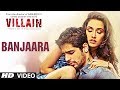 Ek Villain: Banjaara Video Song | Mithoon | Mohd. Irfan
