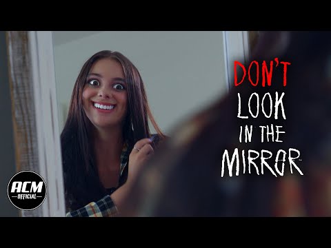 Don't Look in the Mirror'