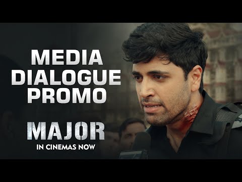 Major 'media' dialogue promo- Adivi Sesh