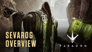 Paragon - Sevarog Overview