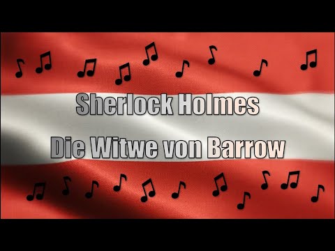 AUSTRIA AUDIO - Hörbuch - Sherlock Holmes Die Witwe von Barrow