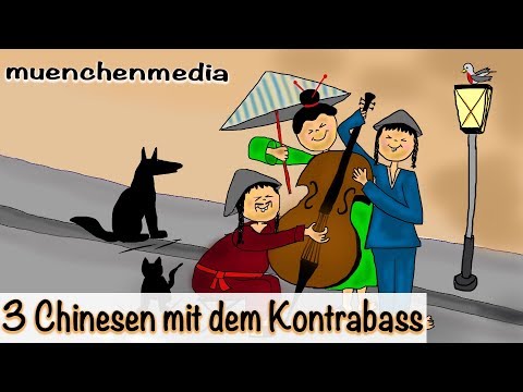 π΅ 3 Chinesen mit dem Kontrabass - Kinderlieder zum Mitsingen | Kinderlieder deutsch - muenchenmedia