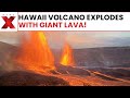 Hawaii’s Kilauea volcano shocks with lava fountains soaring 625 feet into the sky!