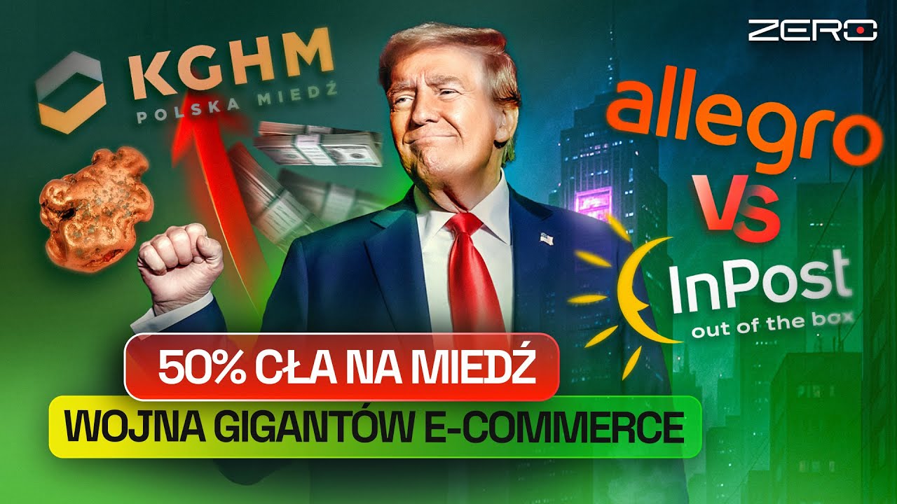 NOWE CŁA TRUMPA. POJEDYNEK ALLEGRO - INPOST. RYNKI OD ZERO #2