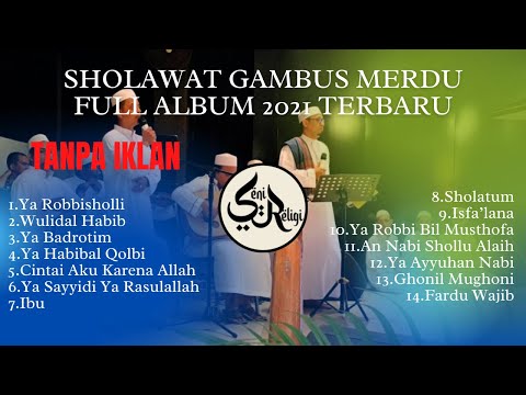 FULL ALBUM SHOLAWAT GAMBUS MERDU 2021 TERBARU || Kumpulan lagu Gambus Terbaik