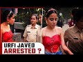 Video showing Police taking Urfi Javed into custody goes viral